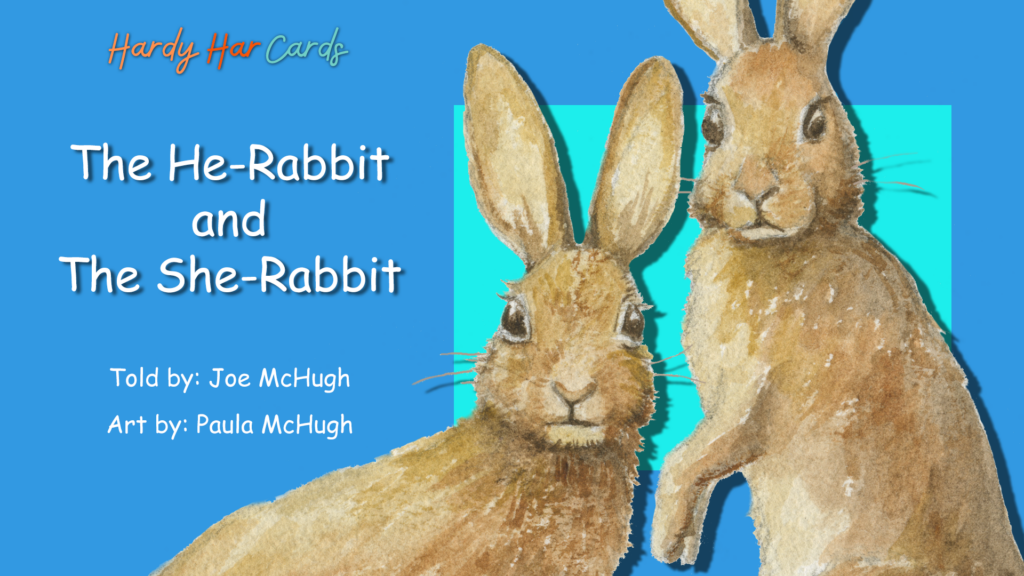 The He-Rabbit and the She-Rabbit